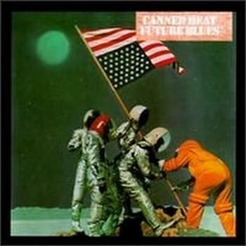 Canned Heat - Future Blues (1970)