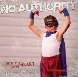 No Authority - Don't Lose Heart (2008)