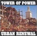 Tower of Power - Urban Renewal (1975)