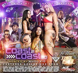 Coast 2 Coast Mixtape Vol. 30 - Hosted By DJ Whoo Kid (2008)