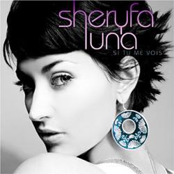 Sheryfa Luna - Si Tu Me Vois (2010)