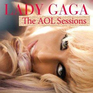 Lady Gaga - AOL Sessions (Live Performances) (EP) (2009)