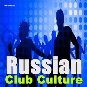 RUSSIAN CLUB CULTURE.Vol.9 (2009)