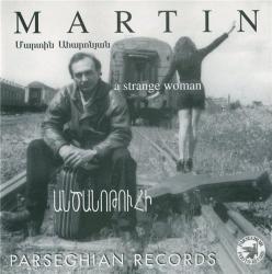 Martin Aharonyan - A Strange Woman 1997