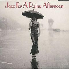 VA - Jazz For A Rainy Afternoon (1998)