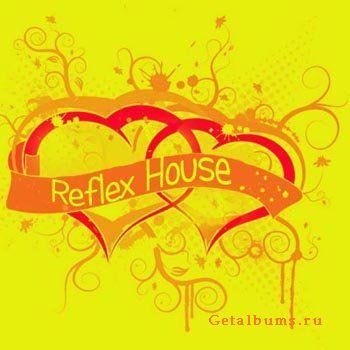 Reflex House (21.06.09)