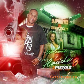 VA-DJ Purfiya - Welcome 2 Flawda Vol 8 (Hosted By 2 Pistols)-2009