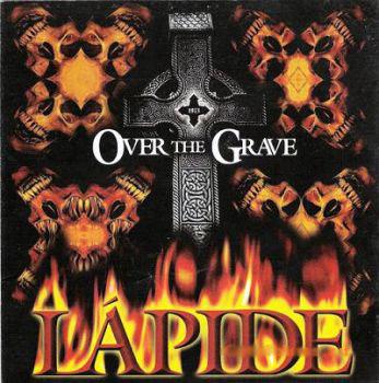 L?pide - Over The Grave (2008)