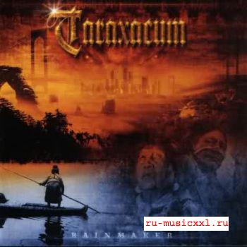 Taraxacum - Rainmaker (2003)