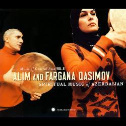 Alim and Fargana Qasimov - Spiritual Music Of Azerbaijan (2007)