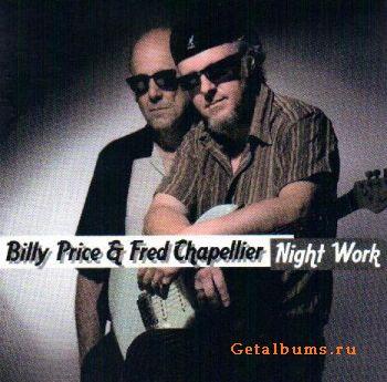 Billy Price and Fred Chapellier - Night Work (2009)