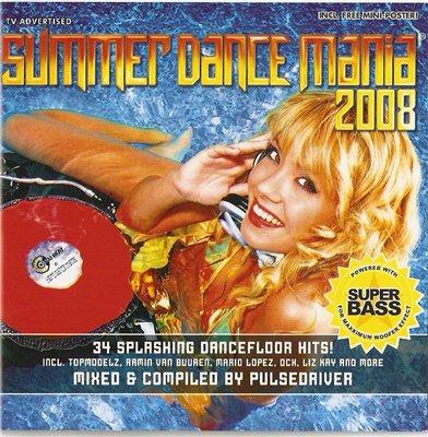 Summer Dance Mania 2008 (Mixed by Pulsedriver)