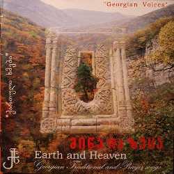 Georgian Voices - Earth & Heaven (2004)