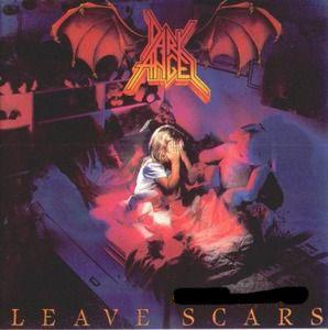  Dark Angel - Leave Scars (1989)