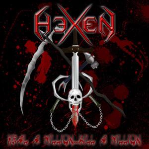 Hexen - Heal a Million...Kill a Million (2005)