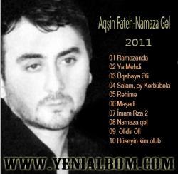 Aqsin Fateh - Namaza Gel (2011)
