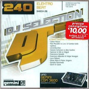 Dj Selection Vol. 240 Elektro Beat Shock 26 (2009)