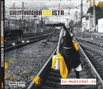 DJ Tonika - DRUMANDBASSSISTA ( 2008)