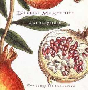 Loreena Mckennitt - A Winter Garden: Five Songs for the Season (EP) (1995)