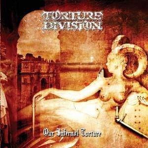 Torture Division - Our Infernal Torture(III) [demo] (2008)